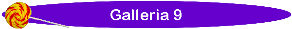 Galleria 9