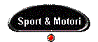Sport & Motori